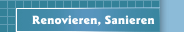 Renovieren, Sanieren